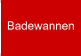 Badewannen