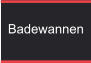 Badewannen