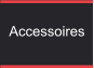 Accessoires